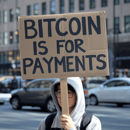 Bitcoin Is For Payments